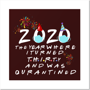 thirty quarantined birthday 2020 birthday gift Posters and Art